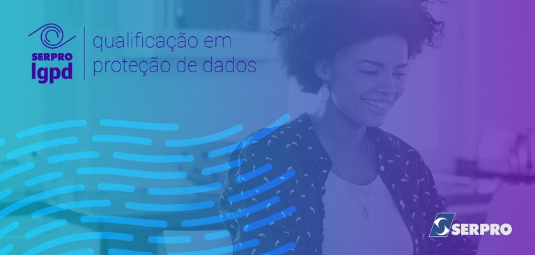 Marca Serpro LGPD aplicada sobre imagem de mulher trabalhando em um computador e Marca Serpro LGPD aplicada sobre imagem de mulher trabalhando em um computador e