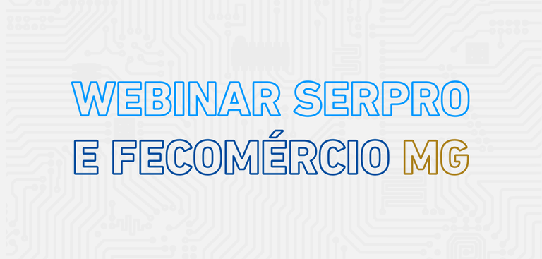 webinar-serpro-fecomércio-matéria-portal-externo (3).png webinar-serpro-fecomércio-matéria-portal-externo (3).png