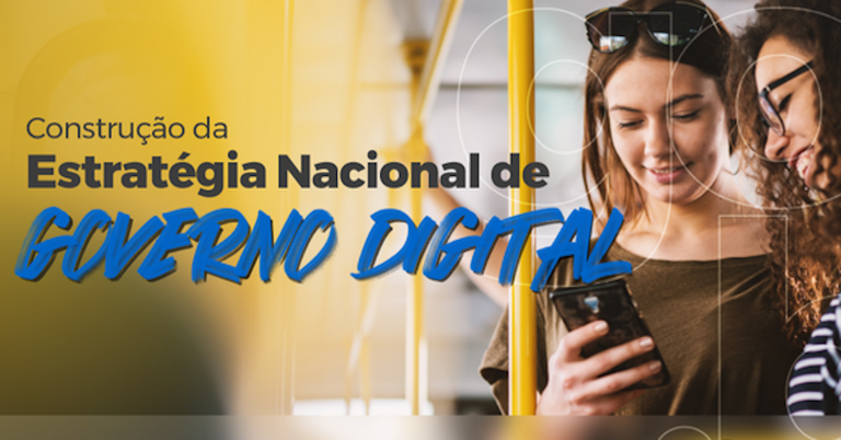 Estratégia Nacional de Governo Digital Estratégia Nacional de Governo Digital