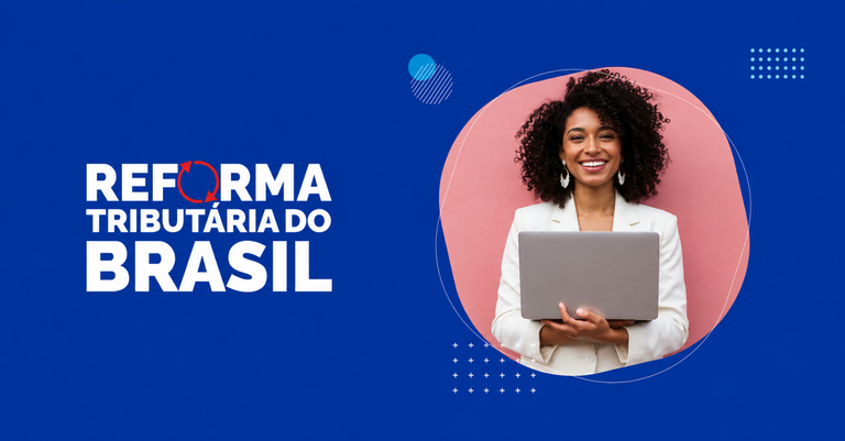 Reforma Tributária do Consumo Reforma Tributária do Consumo