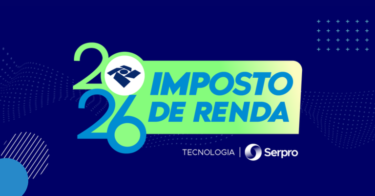 IRPF 2026 - Tecnologia Serpro IRPF 2026 - Tecnologia Serpro