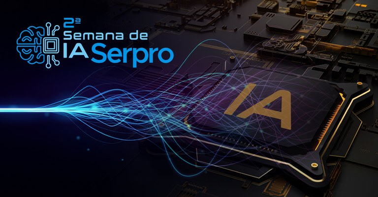 Segunda Semana de IA Serpro