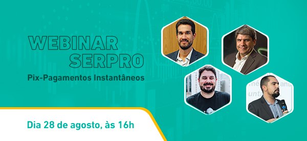 https://www7.serpro.gov.br/menu/quem-somos/eventos/webinar-serpro/pix-pagamentos-instantaneos-1